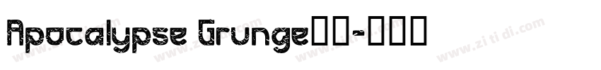 Apocalypse Grunge字体字体转换